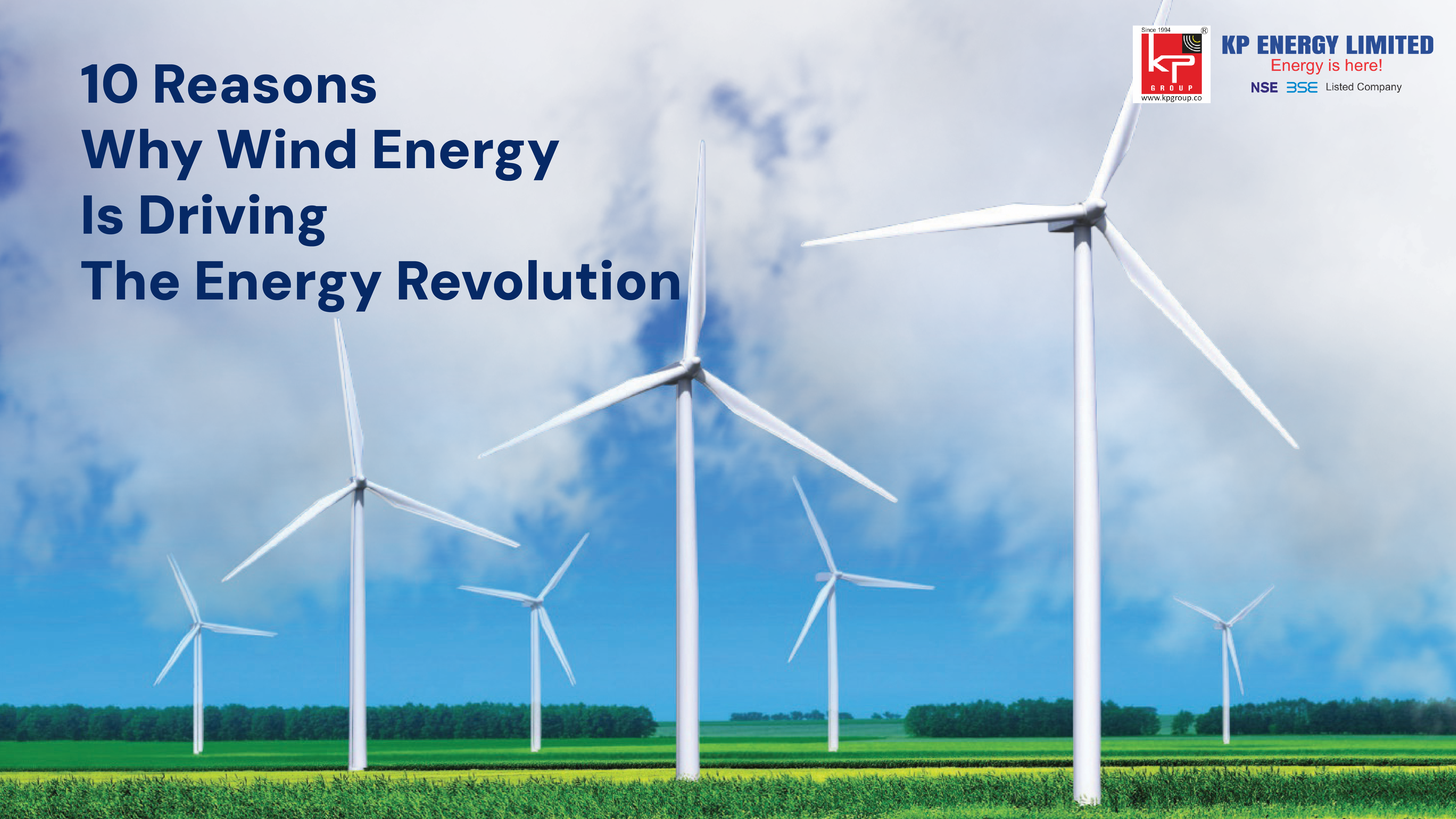 10 Reasons Why Wind Energy Is Driving The Energy Revolution