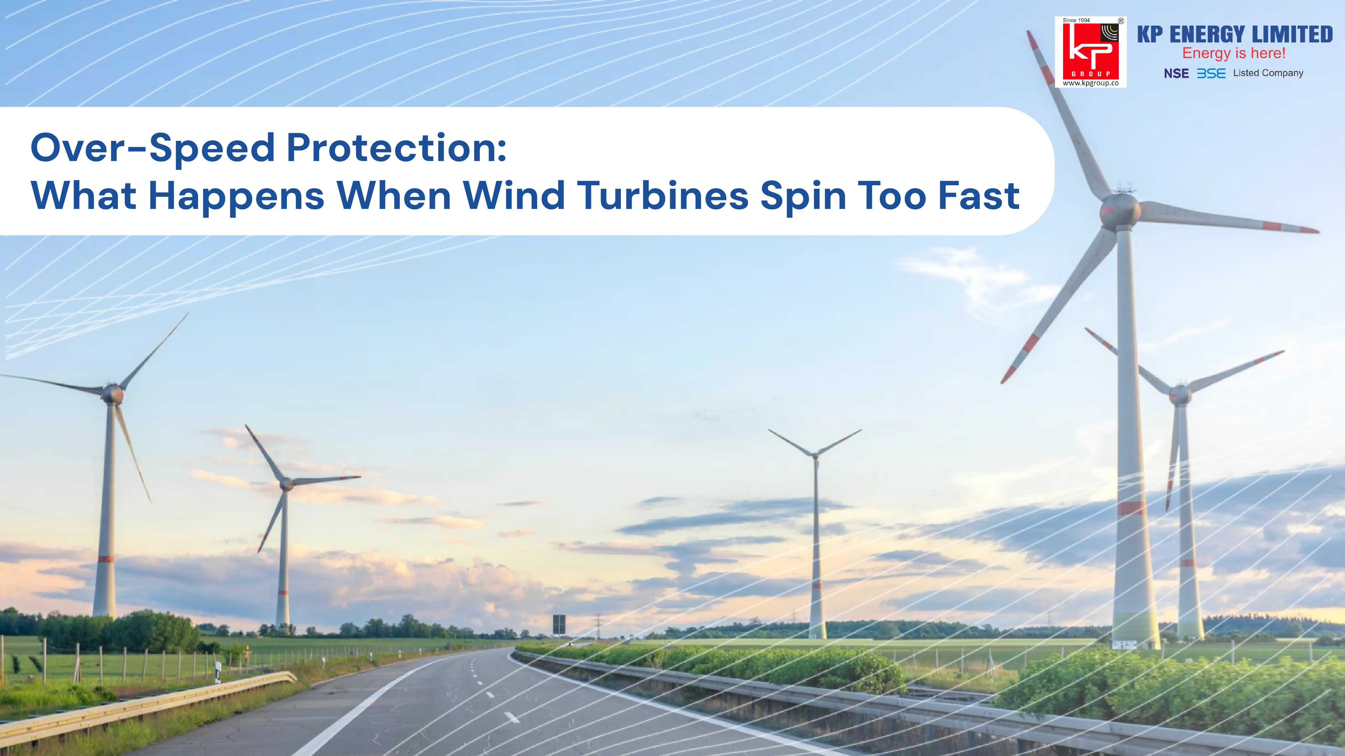 Over-Speed Protection: What Happens When Wind Turbines Spin Too Fast