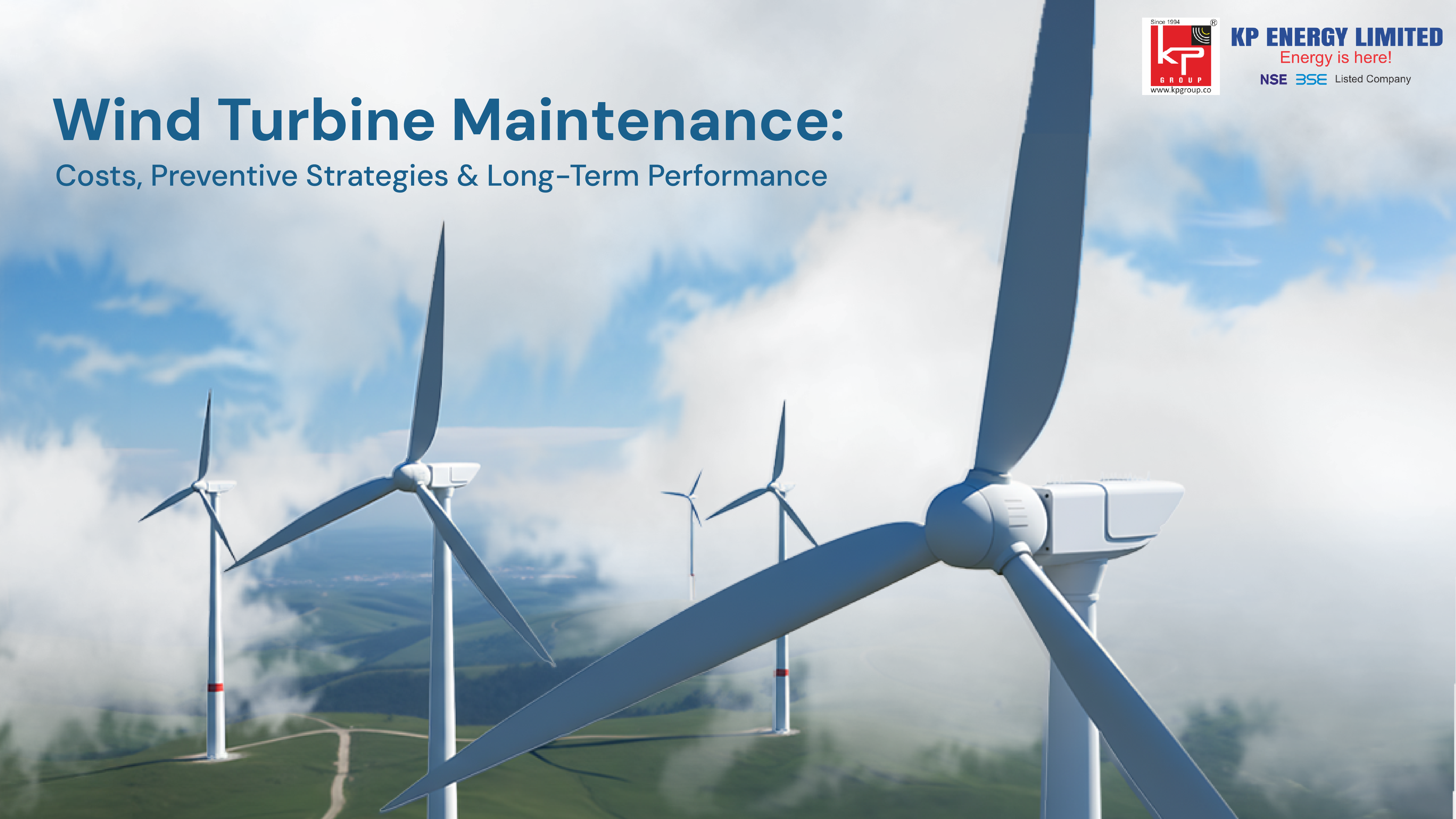 Wind Turbine Maintenance: Costs, Preventive Strategies & Long-Term Performance